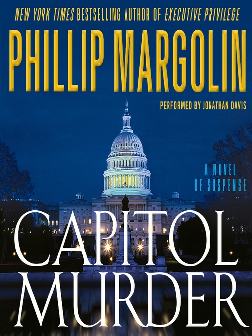 Title details for Capitol Murder by Phillip Margolin - Available